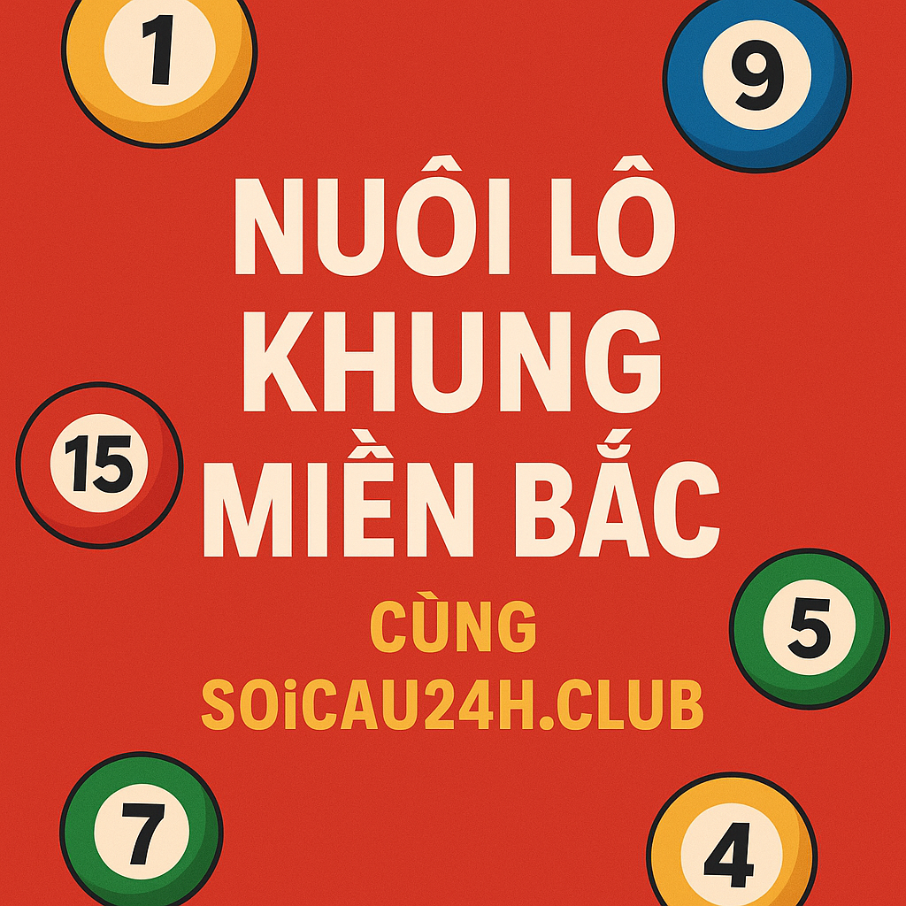 Nuôi Lô Khung Miền Bắc